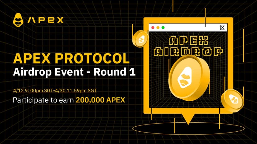 ApeX Protocol — Airdrop Bonanza (Round 1)