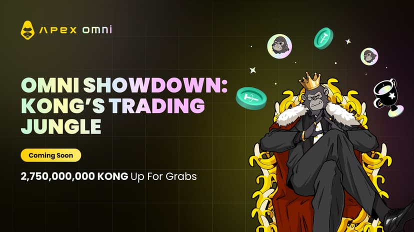  ApeX Omni 交易競賽，50,000 USDT & 27.5 億 KONG 等你來贏取！