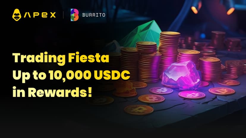 ApeX x Burrito Trading Fiesta