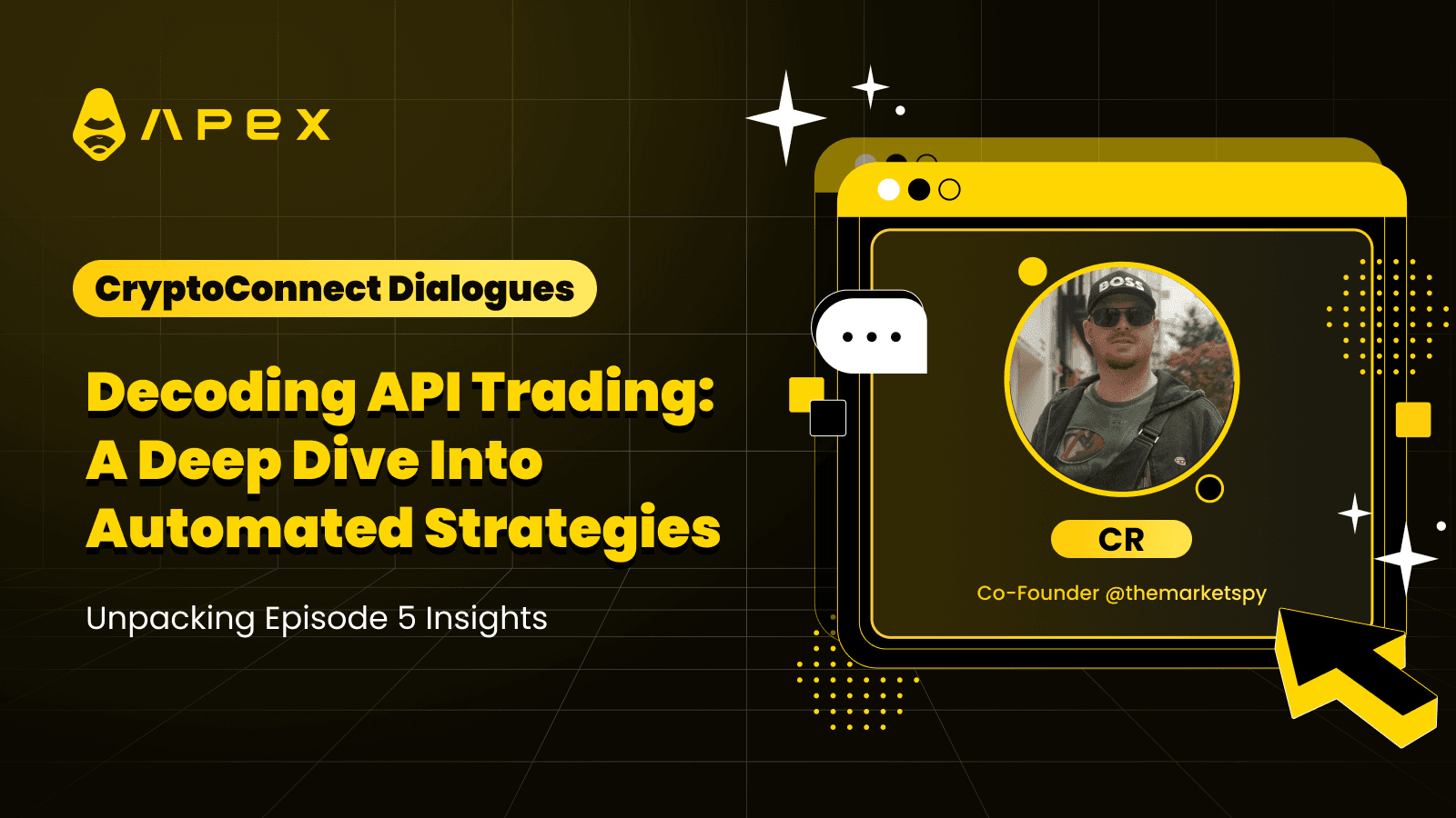 CryptoConnect Dialogues Ep. 5: API Trading and Automated Strategies in Crypto