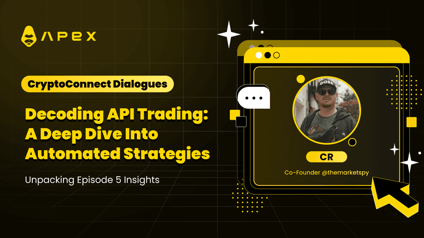 CryptoConnect Dialogues Ep. 5: API Trading and Automated Strategies in Crypto