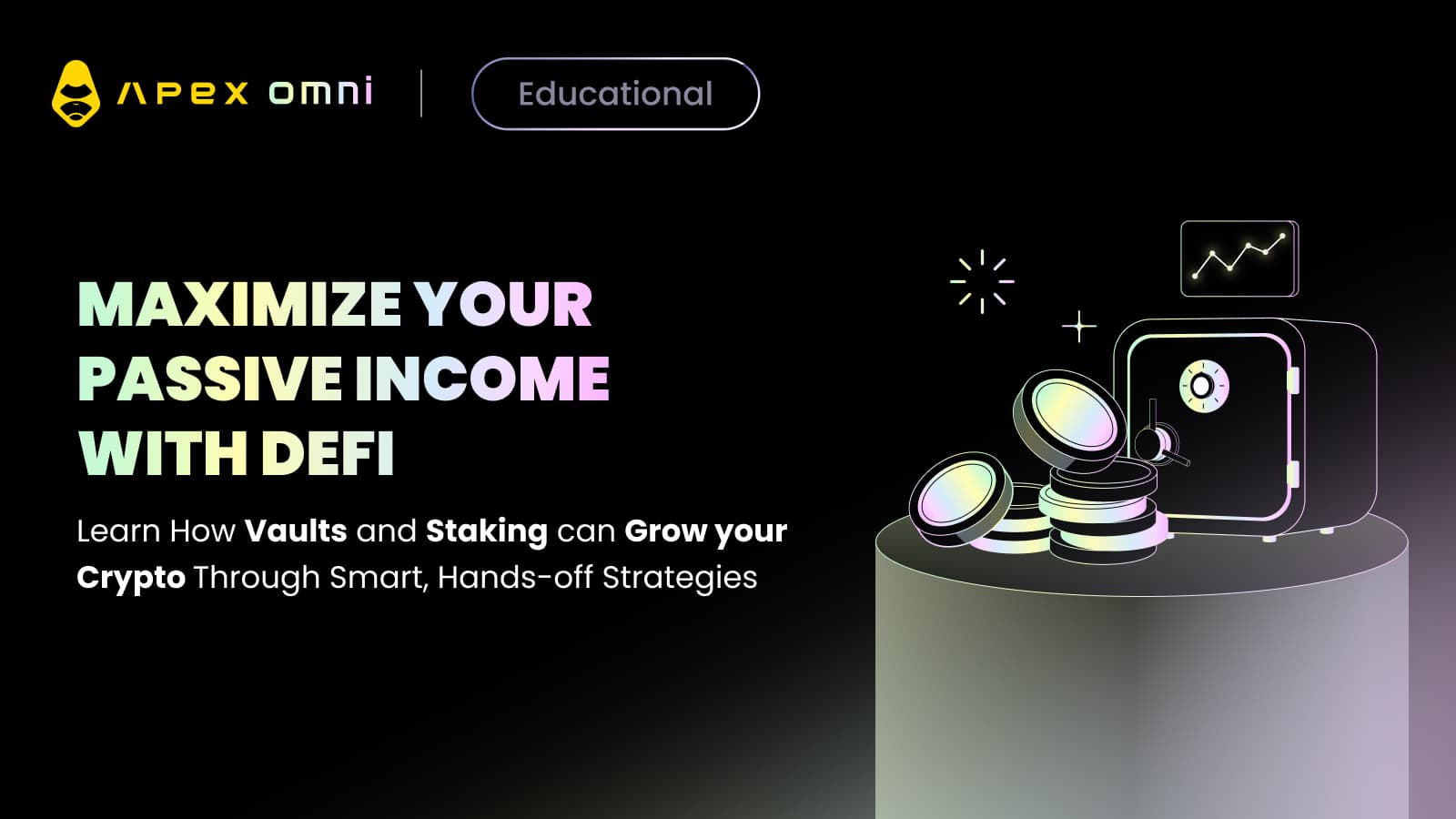 How to Maximize Passive Income With DeFi Vaults and Staking