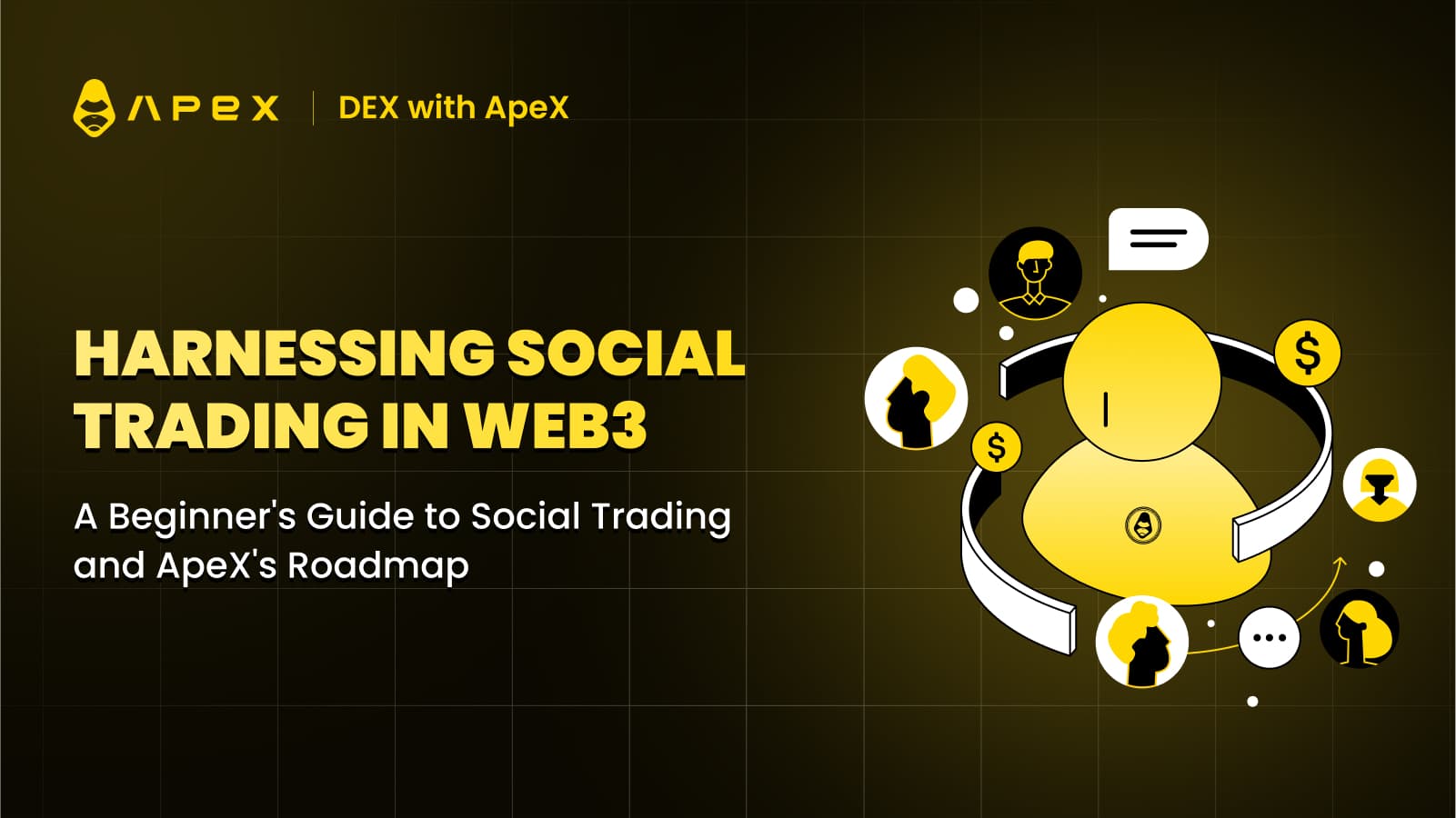 Social Trading in Web3: Maximizing Opportunities and Connectivity