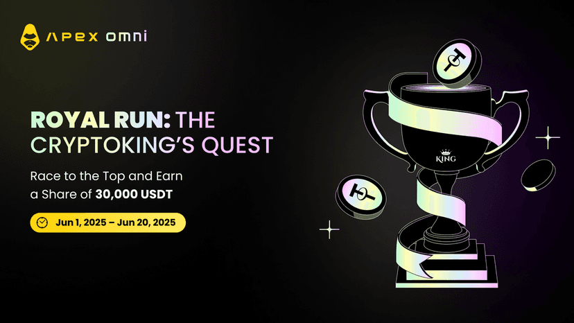 The Royal Run: Join the Ultimate Trading Challenge with ApeX Omni & CryptoKing