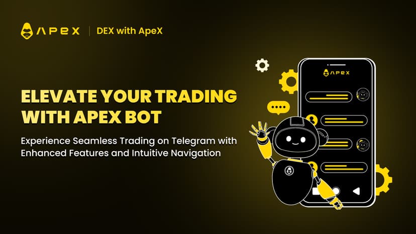 새로운 기능 및 업그레이드: ApeX Bot, 여러분의 텔레그램 거래 동반자
