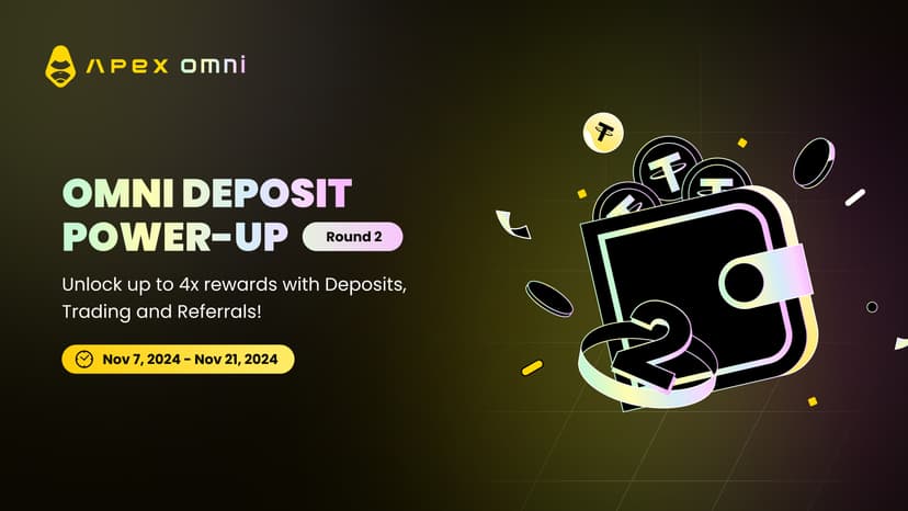 Omni Deposit Power-Up | Round 2