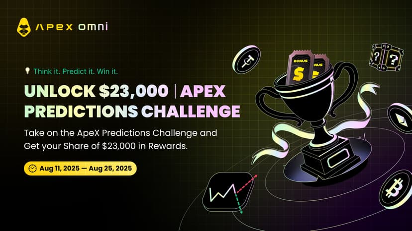 🔮 Can You Predict the Future? Unlock $23,000 on ApeX Omni