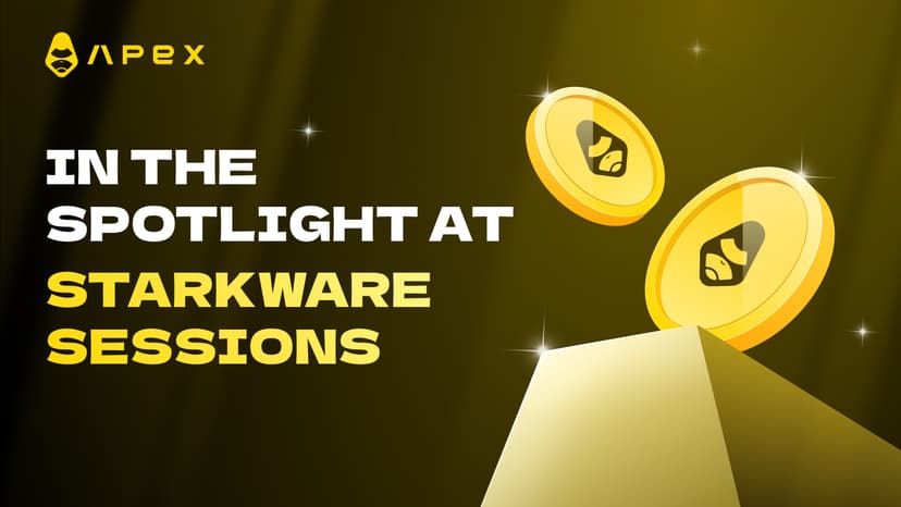 Recap: ApeX Pro Takes the Stage at StarkWare Sessions