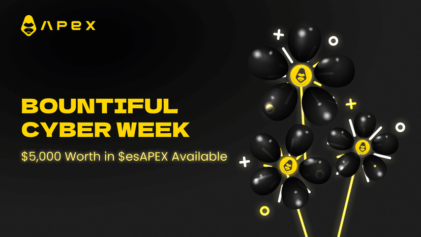 Bountiful Cyber Week With $5,000 in $esAPEX Rewards!